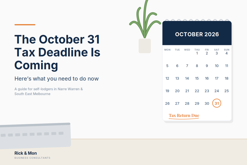 The October 31 Tax Deadline Is Coming: Here's What You Need to Do Now accountant narre warren